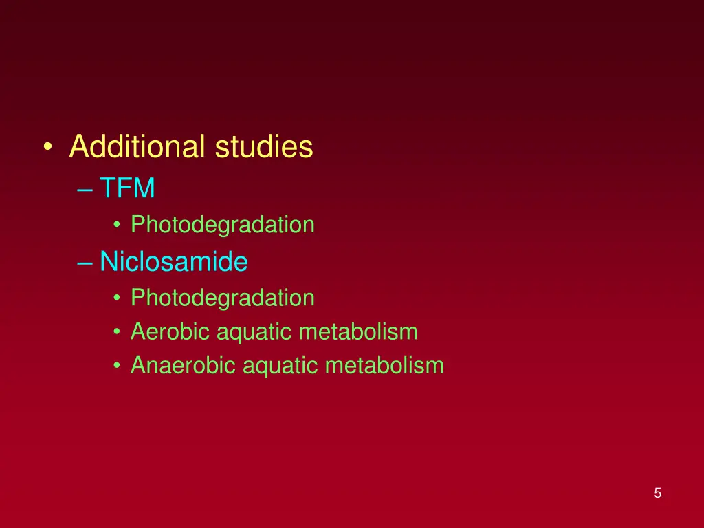 additional studies tfm photodegradation