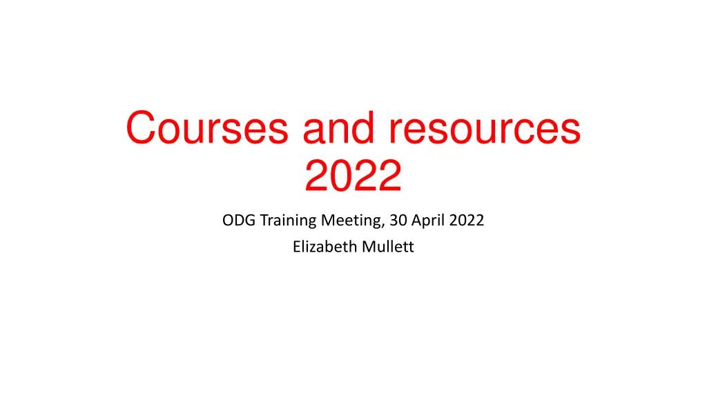 courses and resources 2022