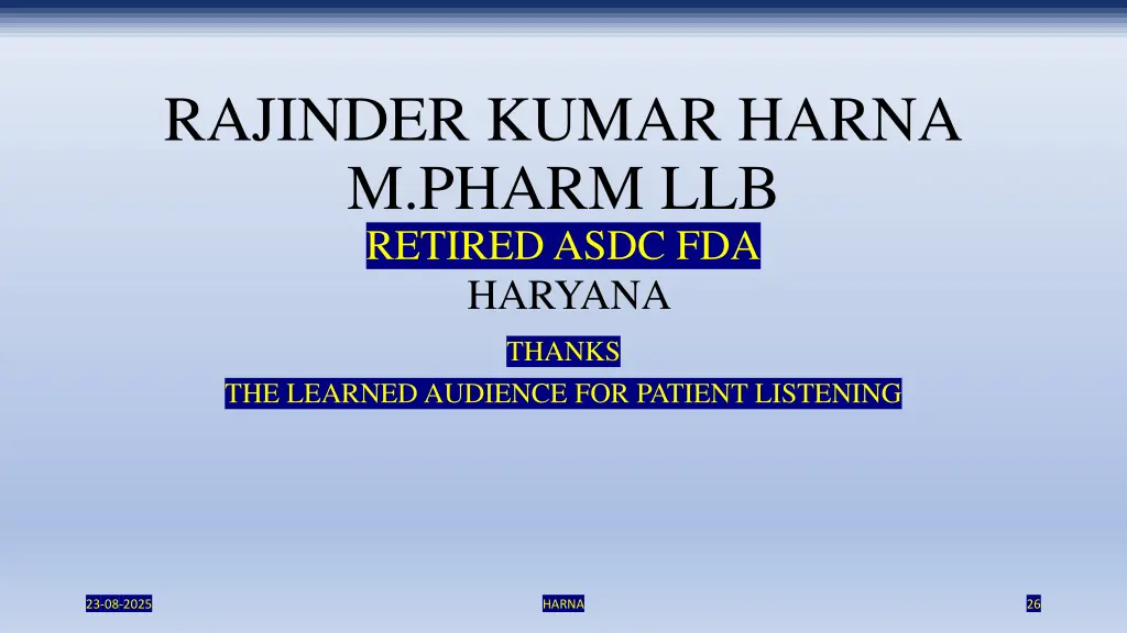 rajinder kumar harna m pharm llb retired asdc