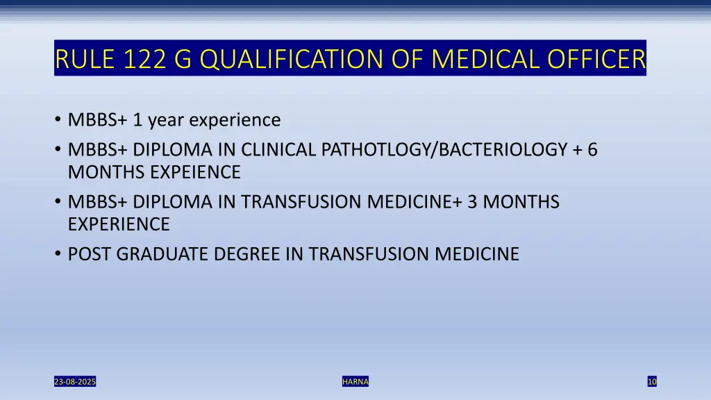 rule 122 g qualification of medical officer