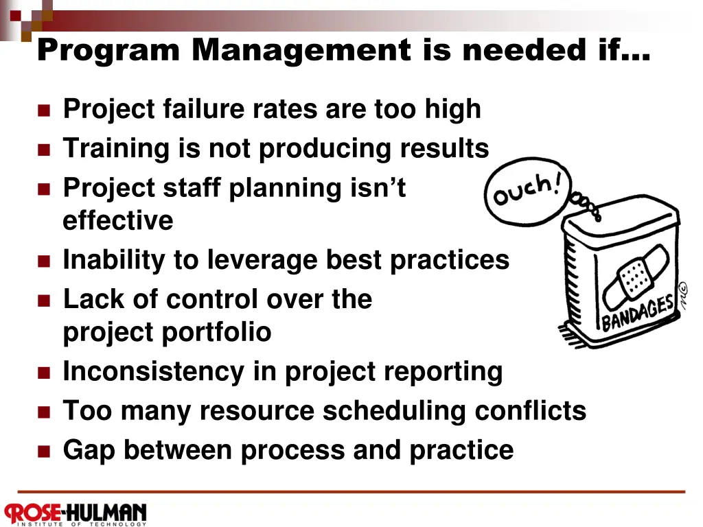 program management is needed if