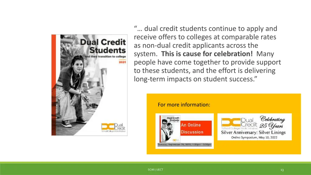 dual credit students continue to apply