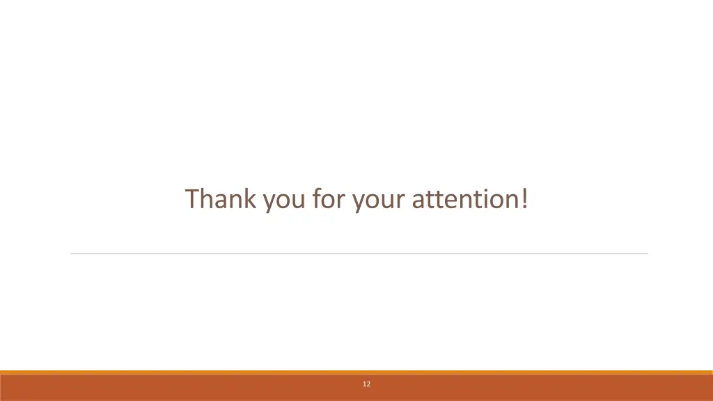 thank you for your attention