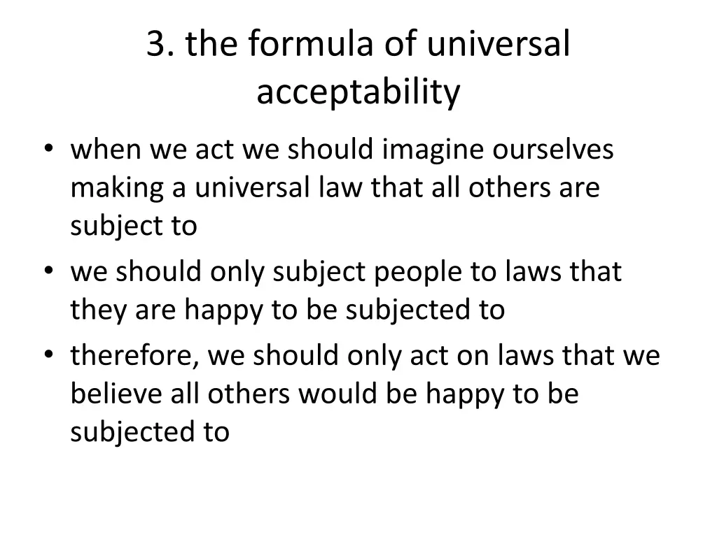 3 the formula of universal acceptability