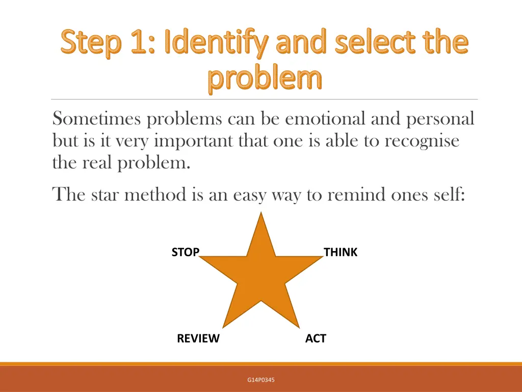 step 1 identify and select the step 1 identify