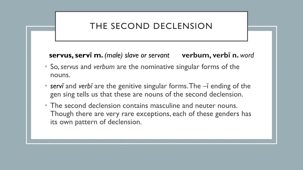 the second declension