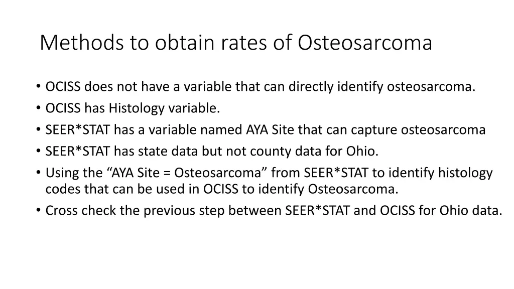 methods to obtain rates of osteosarcoma