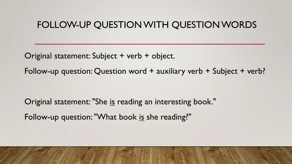 follow up question with question words 1