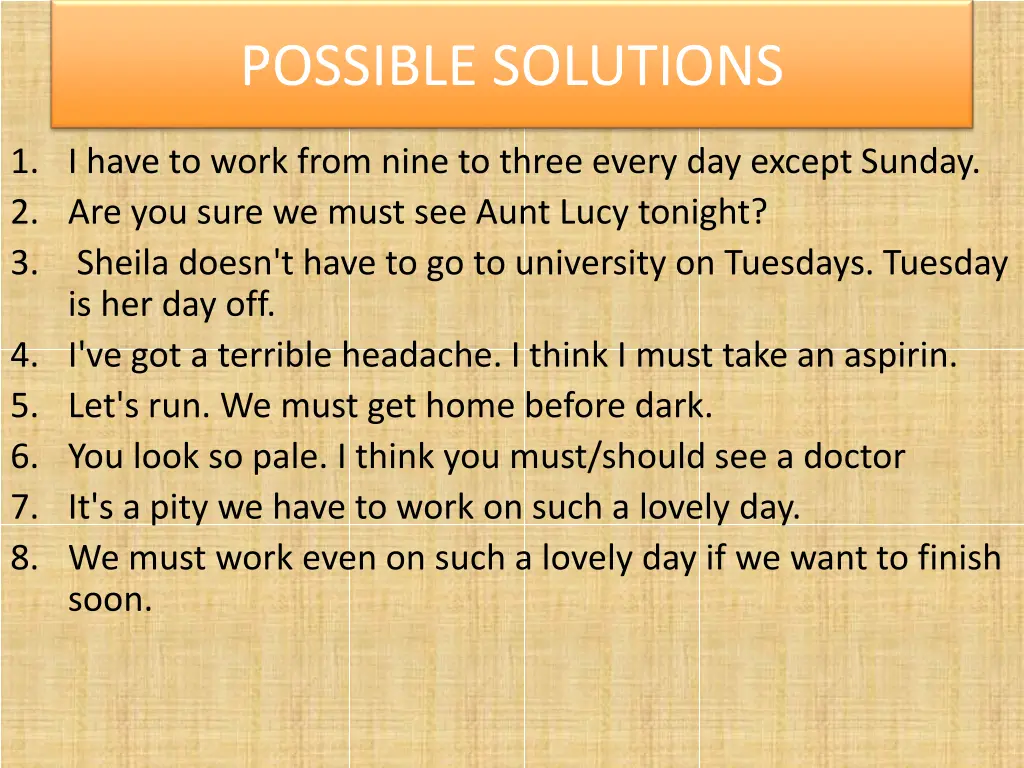 possible solutions