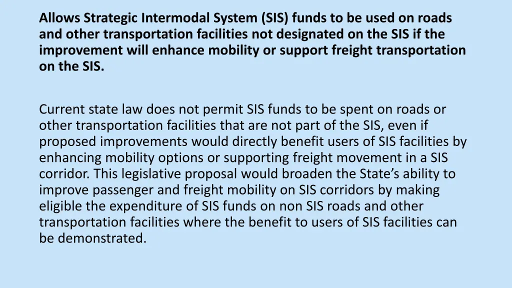 allows strategic intermodal system sis funds