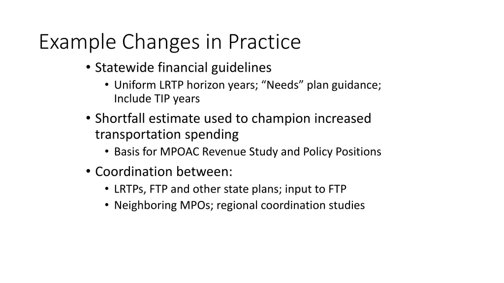 example changes in practice statewide financial