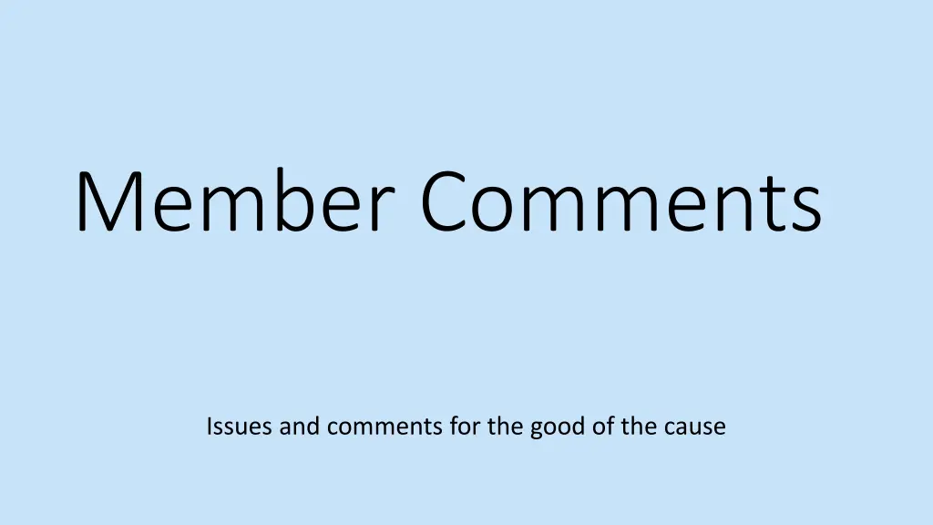 member comments