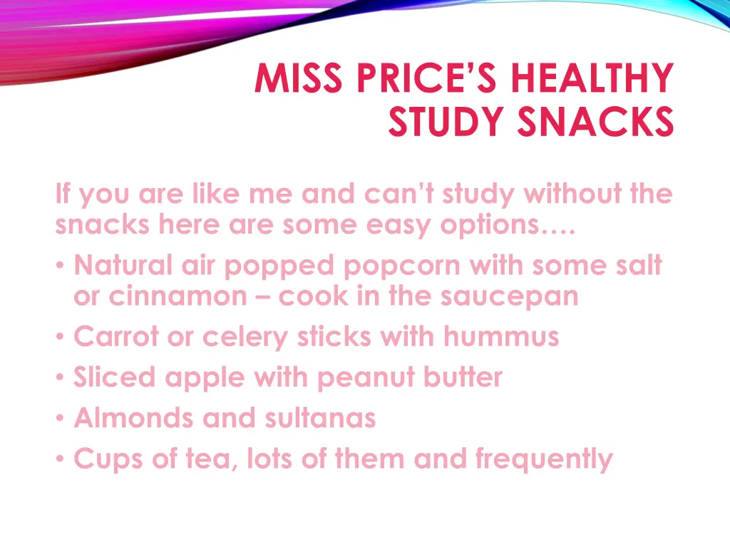 miss price s healthy study snacks