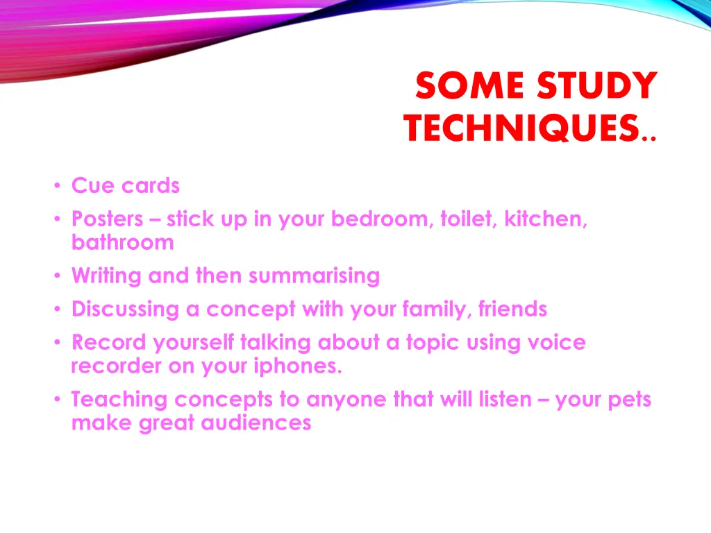 some study techniques