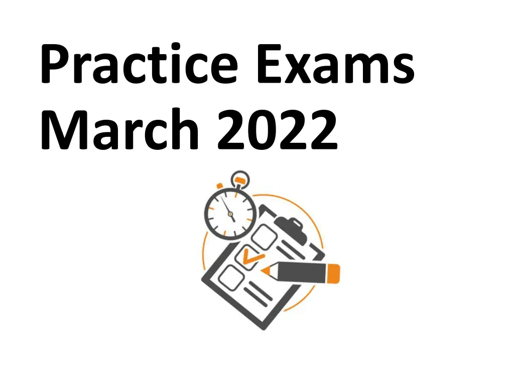 practice exams march 2022