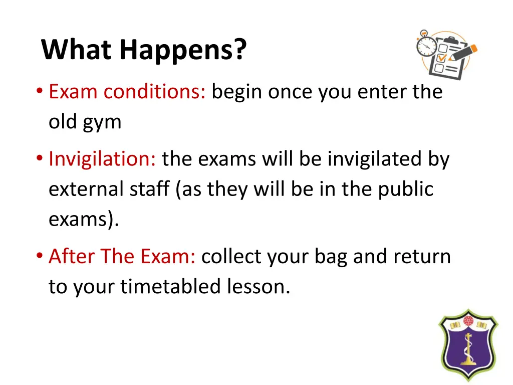 what happens exam conditions begin once you enter