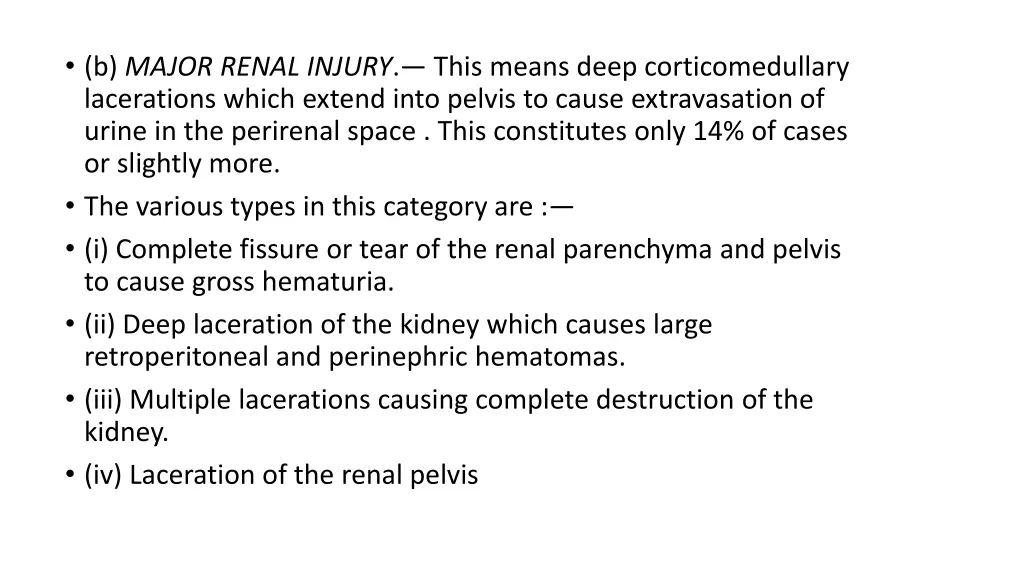 b major renal injury this means deep