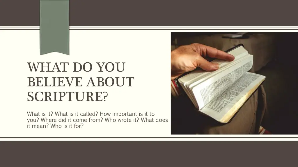 what do you believe about scripture