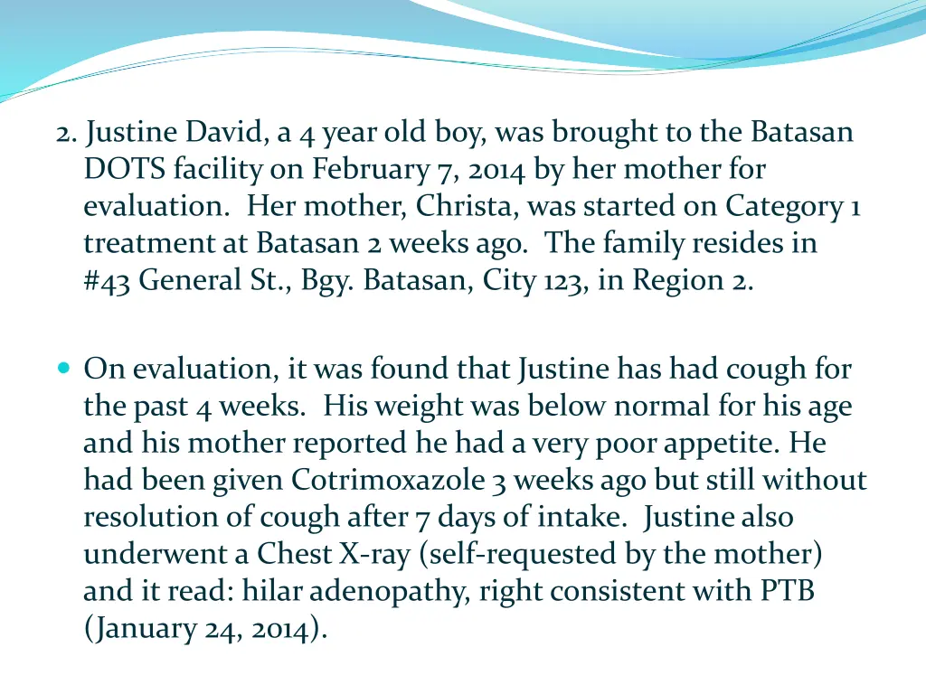 2 justine david a 4 year old boy was brought