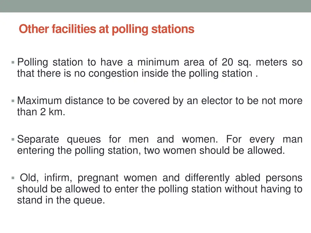 other facilities at polling stations