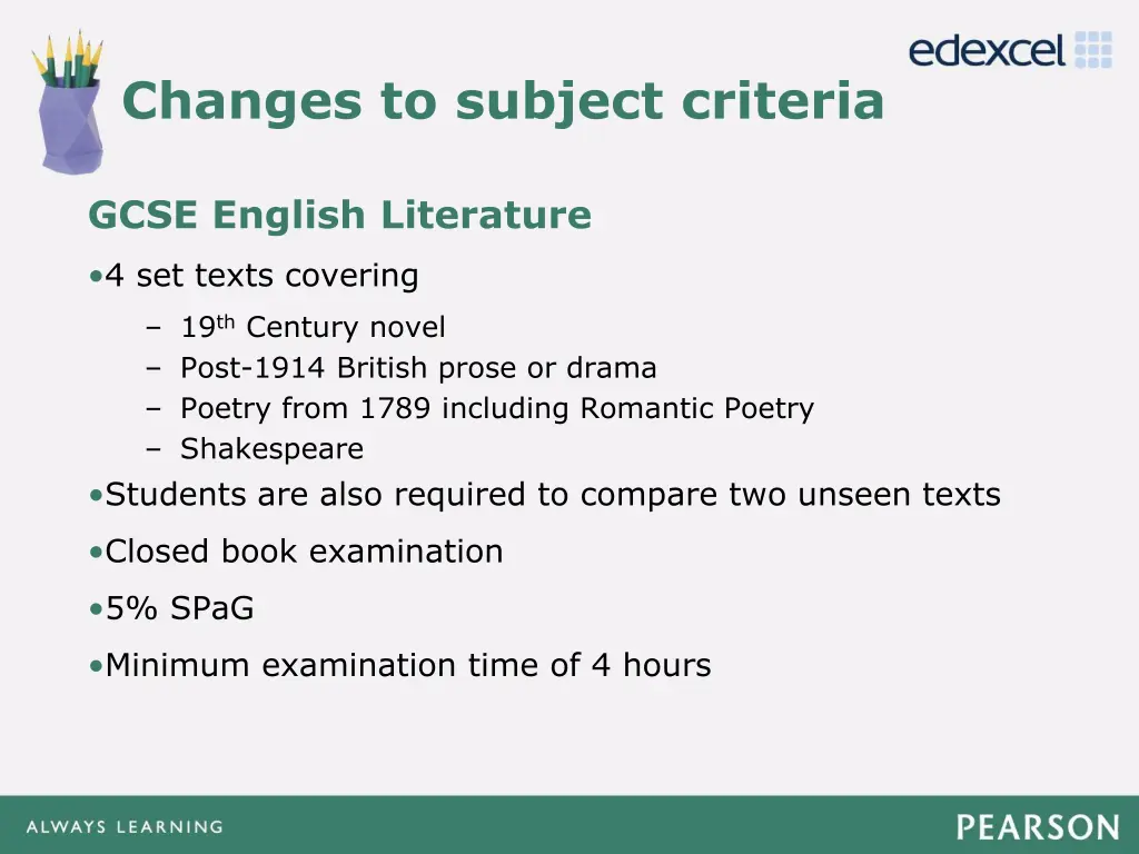 changes to subject criteria