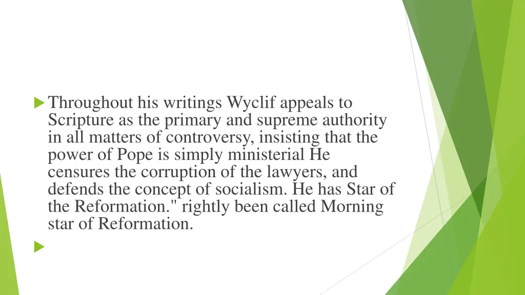 throughout his writings wyclif appeals