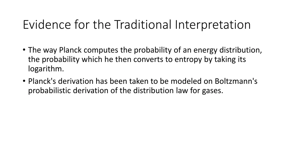 evidence for the traditional interpretation