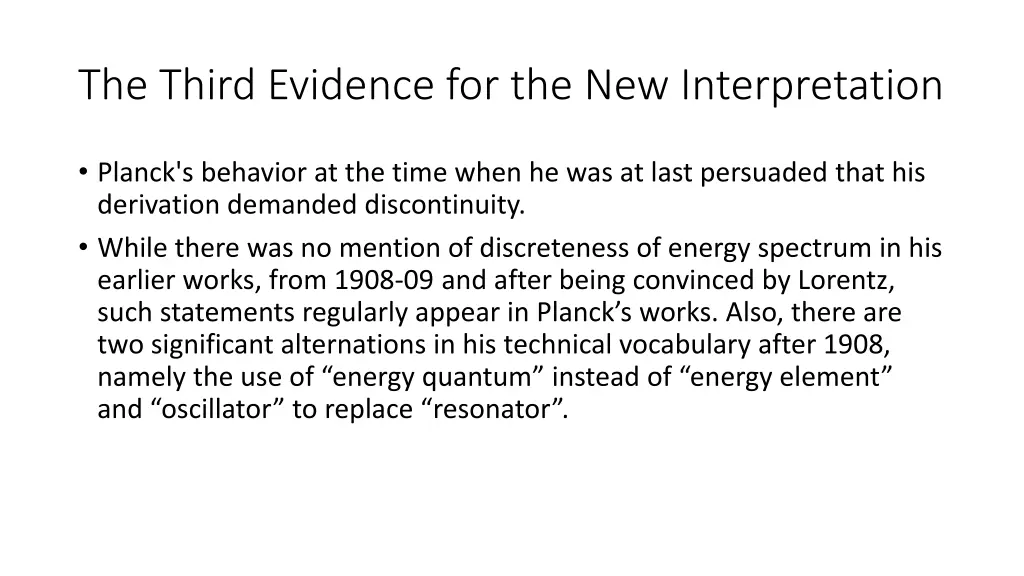 the third evidence for the new interpretation