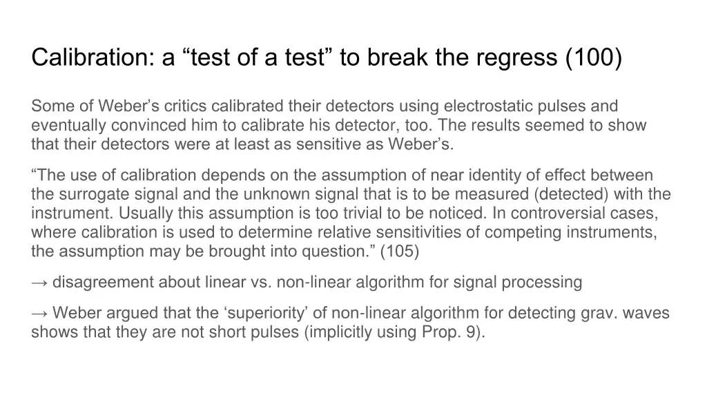 calibration a test of a test to break the regress