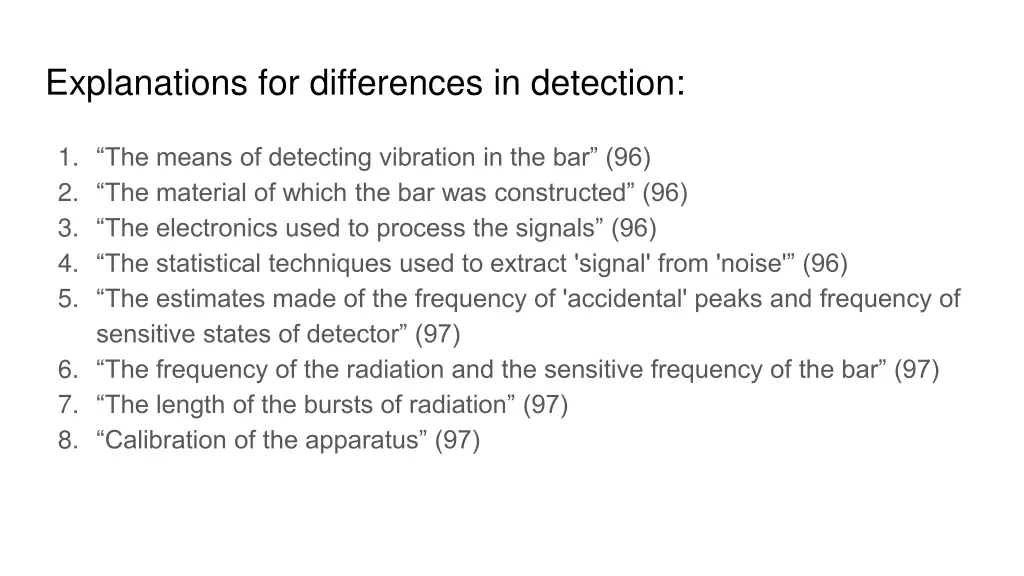 explanations for differences in detection