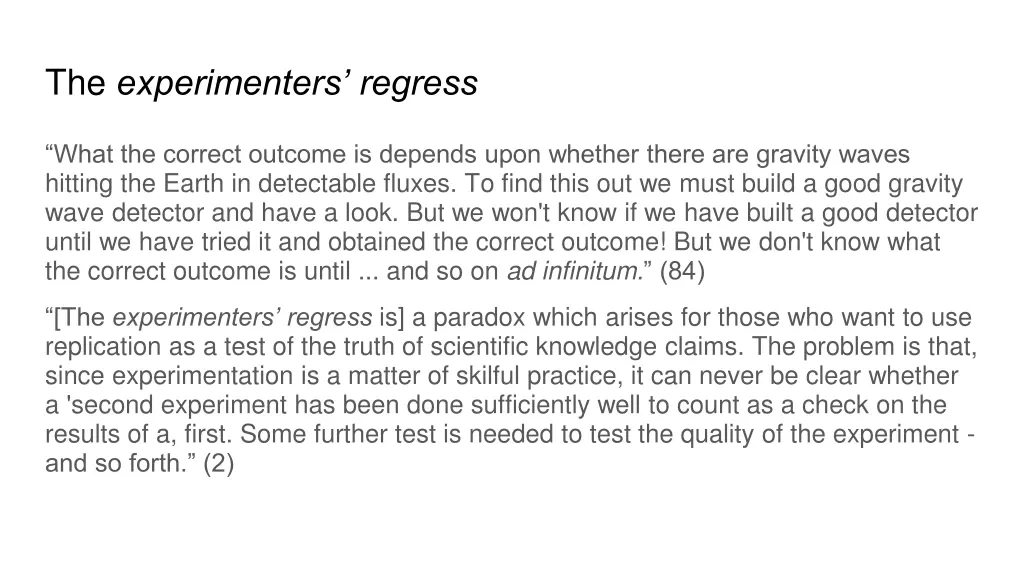 the experimenters regress