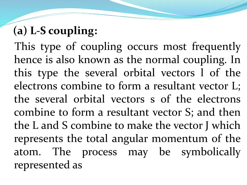 a l s coupling this type of coupling occurs most