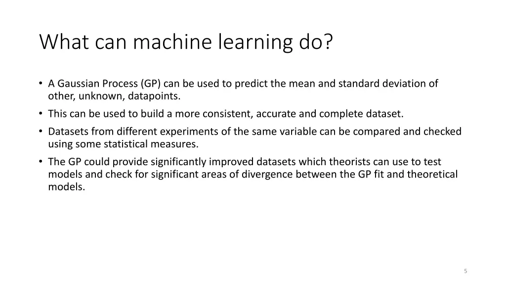 what can machine learning do