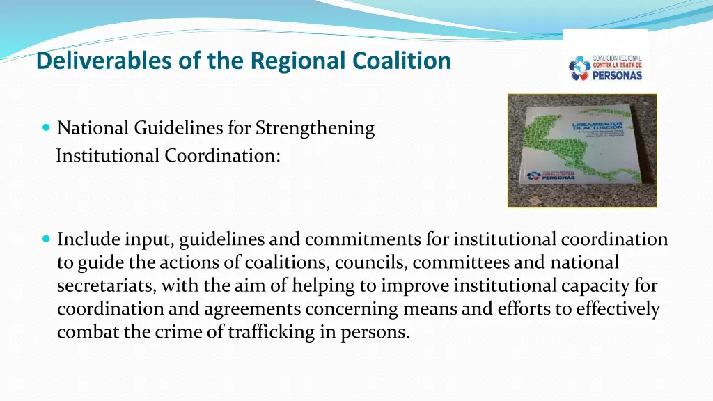 deliverables of the regional coalition