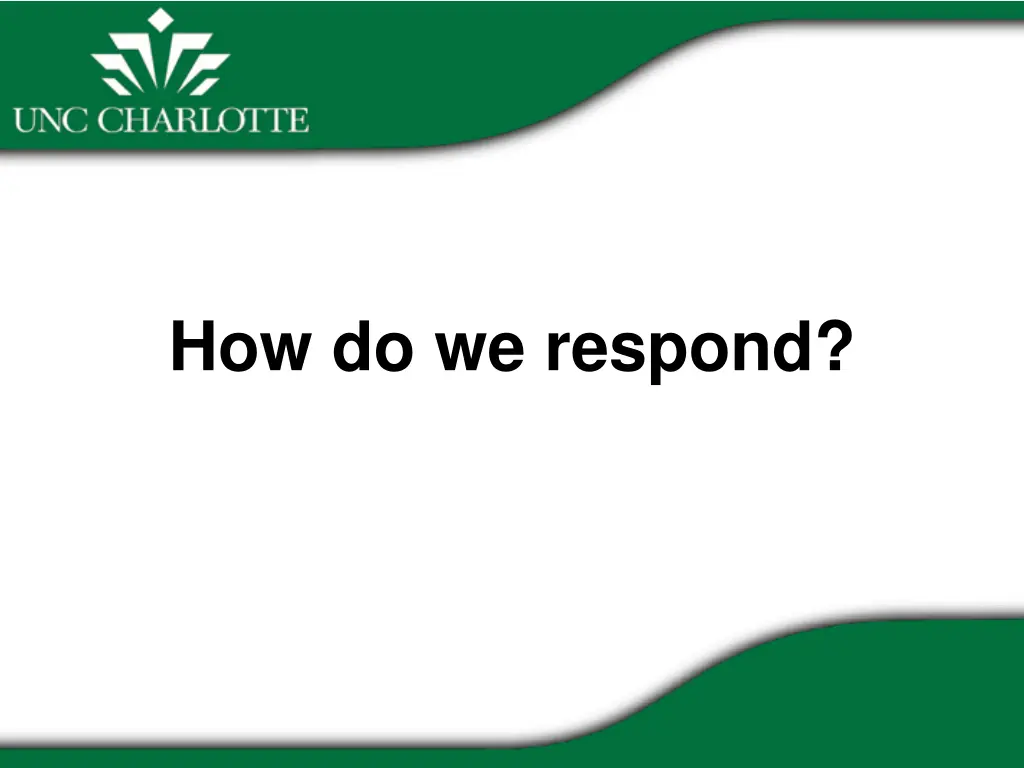 how do we respond