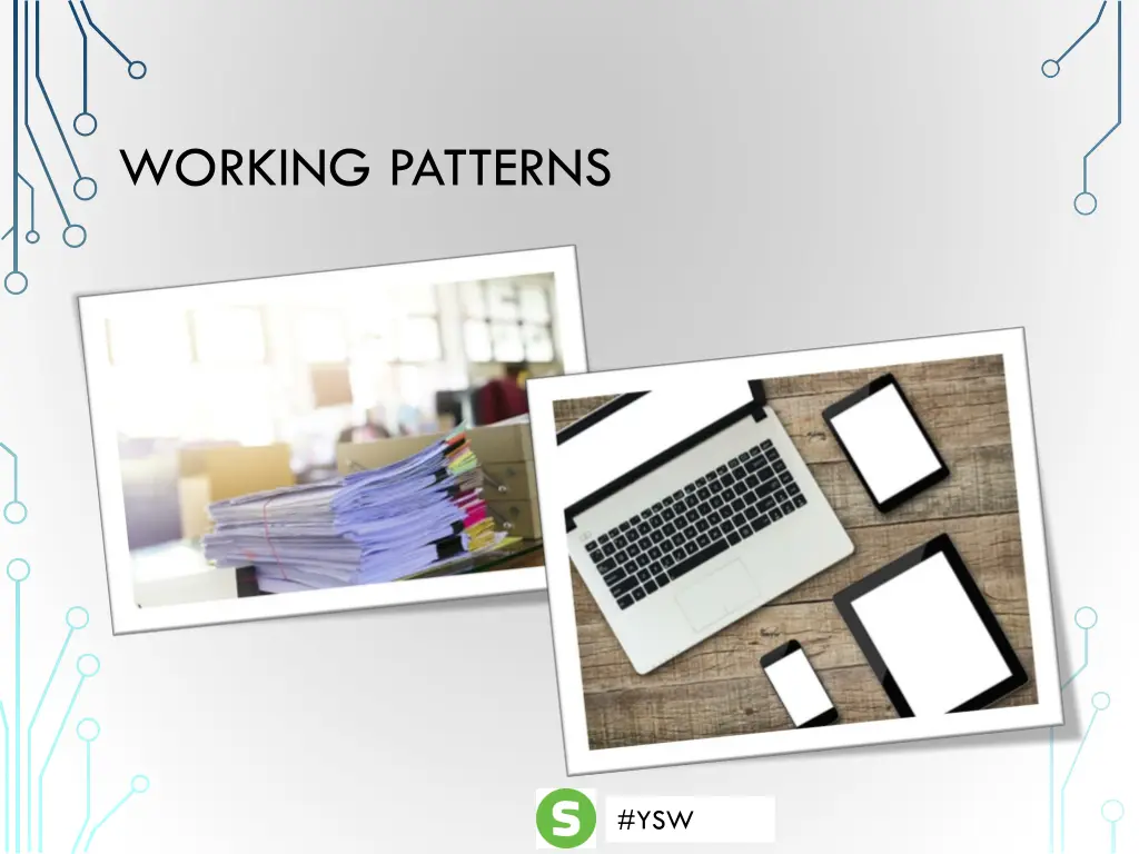 working patterns