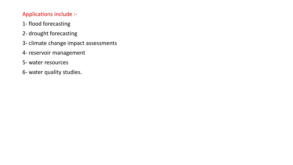 applications include