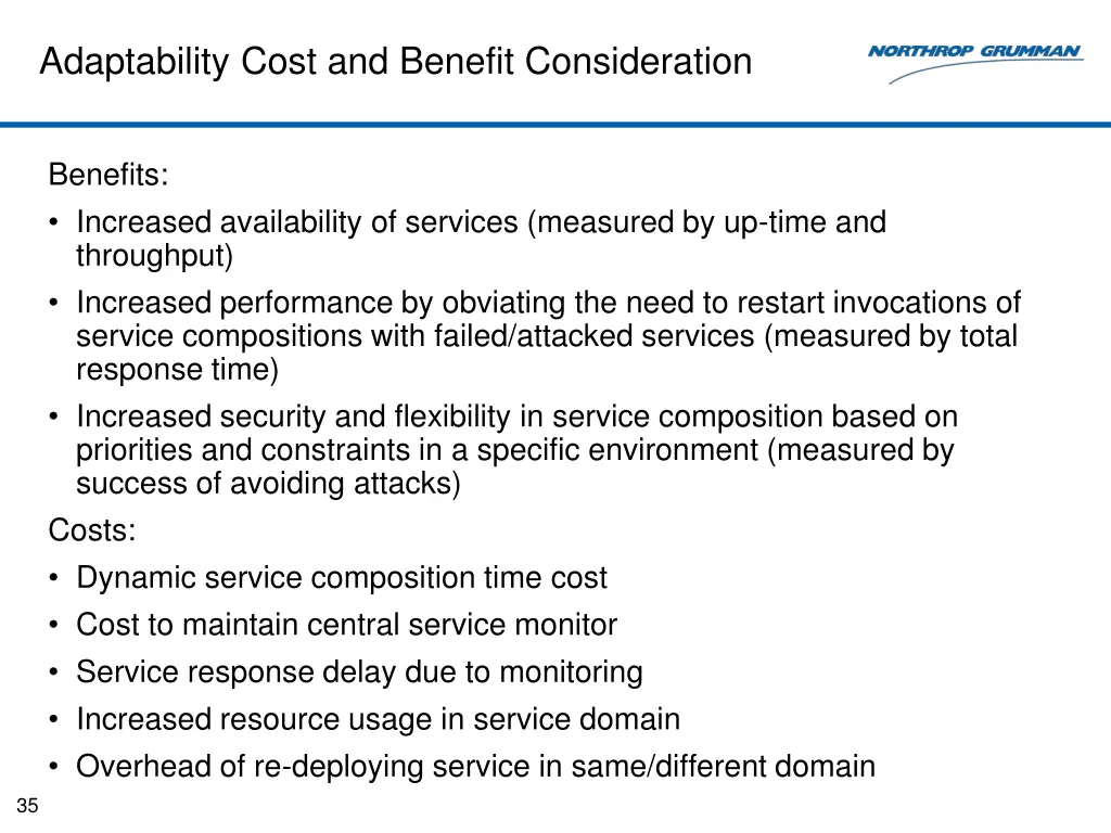 adaptability cost and benefit consideration