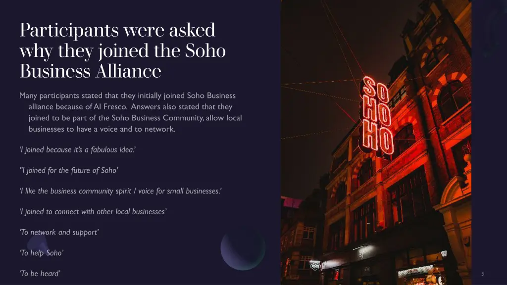 participants were asked why they joined the soho