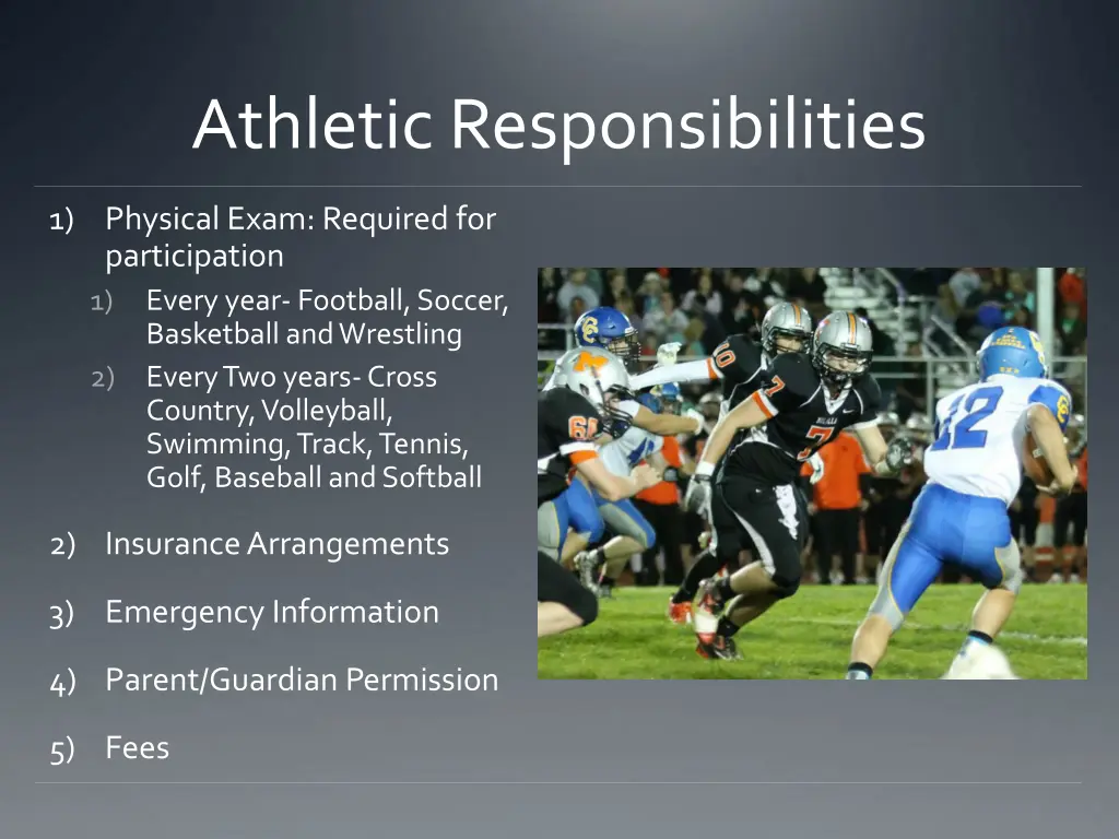 athletic responsibilities