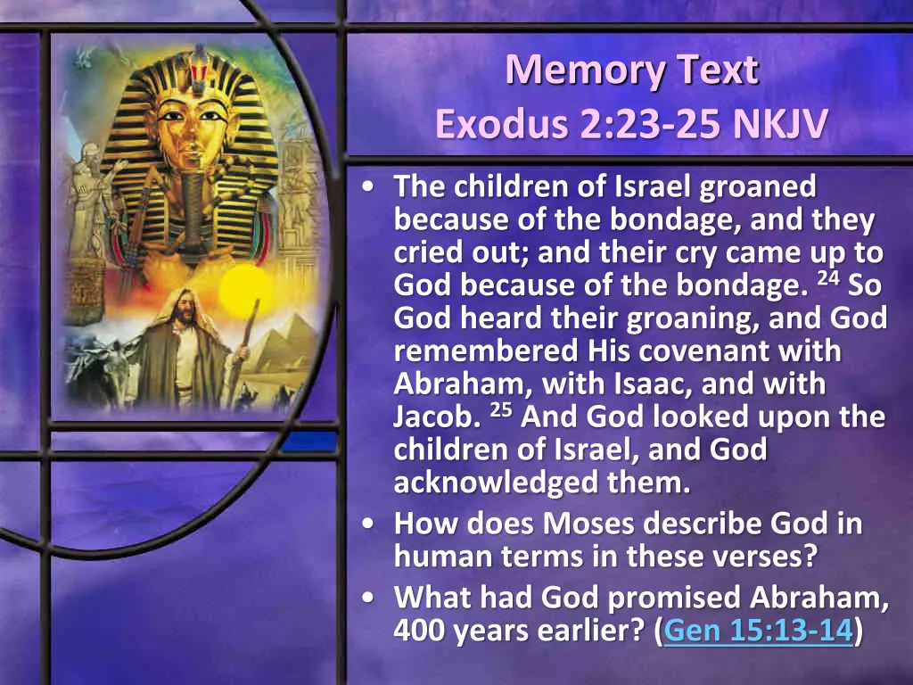 memory text exodus 2 23 25 nkjv