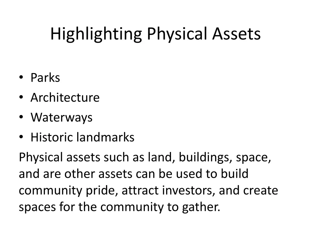highlighting physical assets