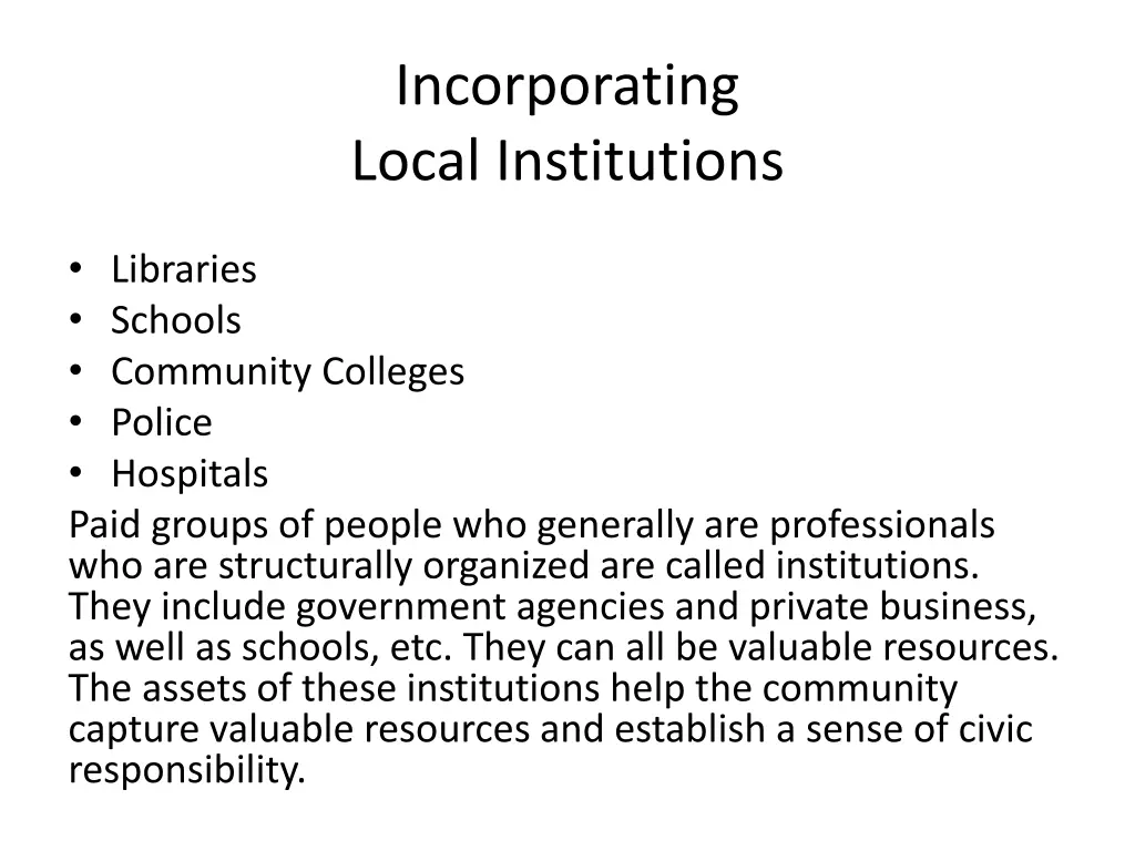 incorporating local institutions