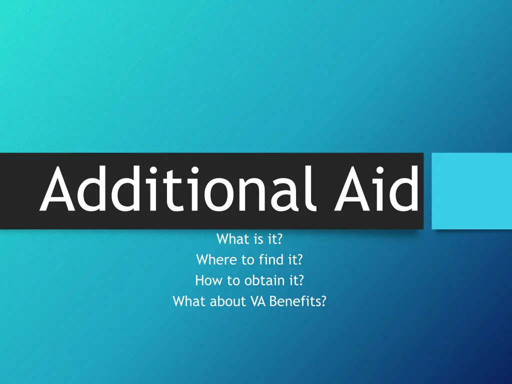 additional aid what is it where to find