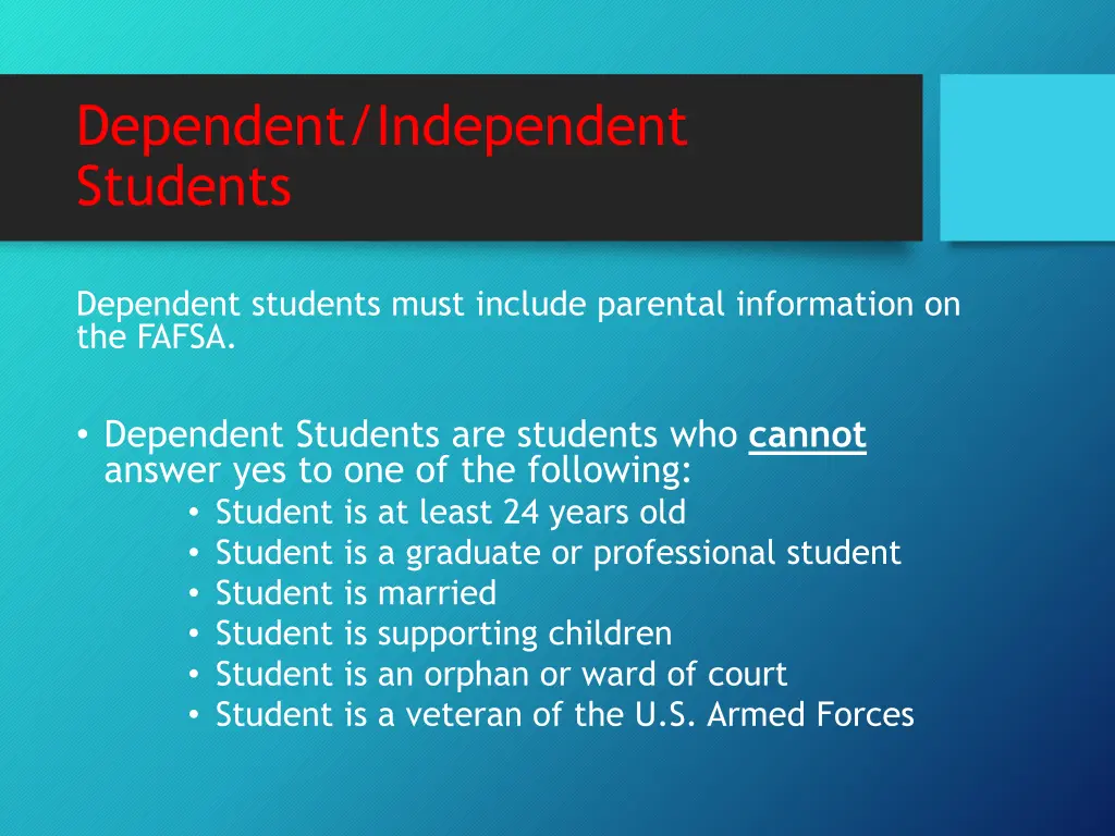 dependent independent students