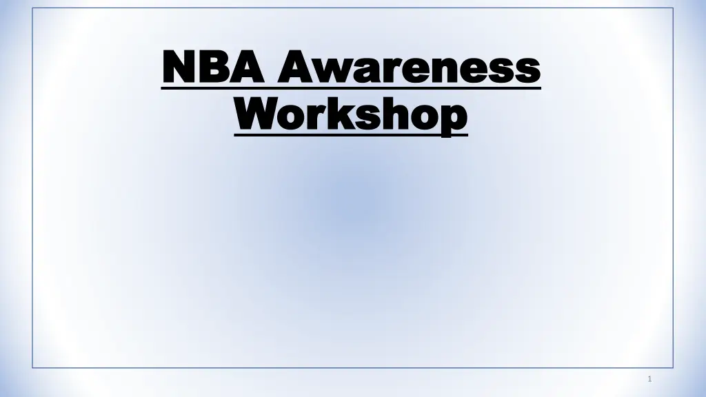 nba awareness nba awareness workshop workshop