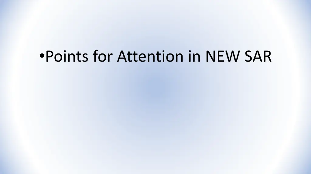 points for attention in new sar