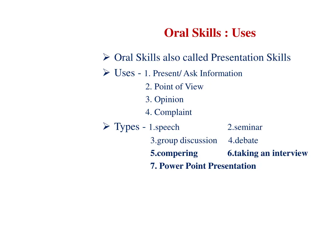 oral skills uses