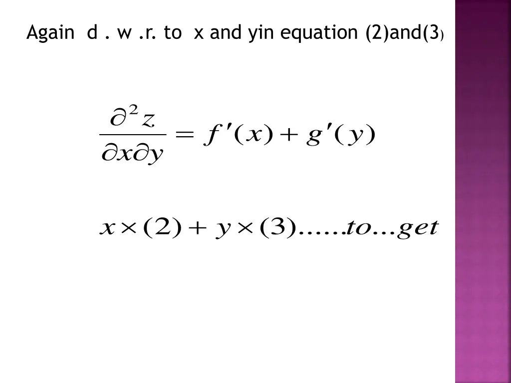 again d w r to x and yin equation 2 and 3