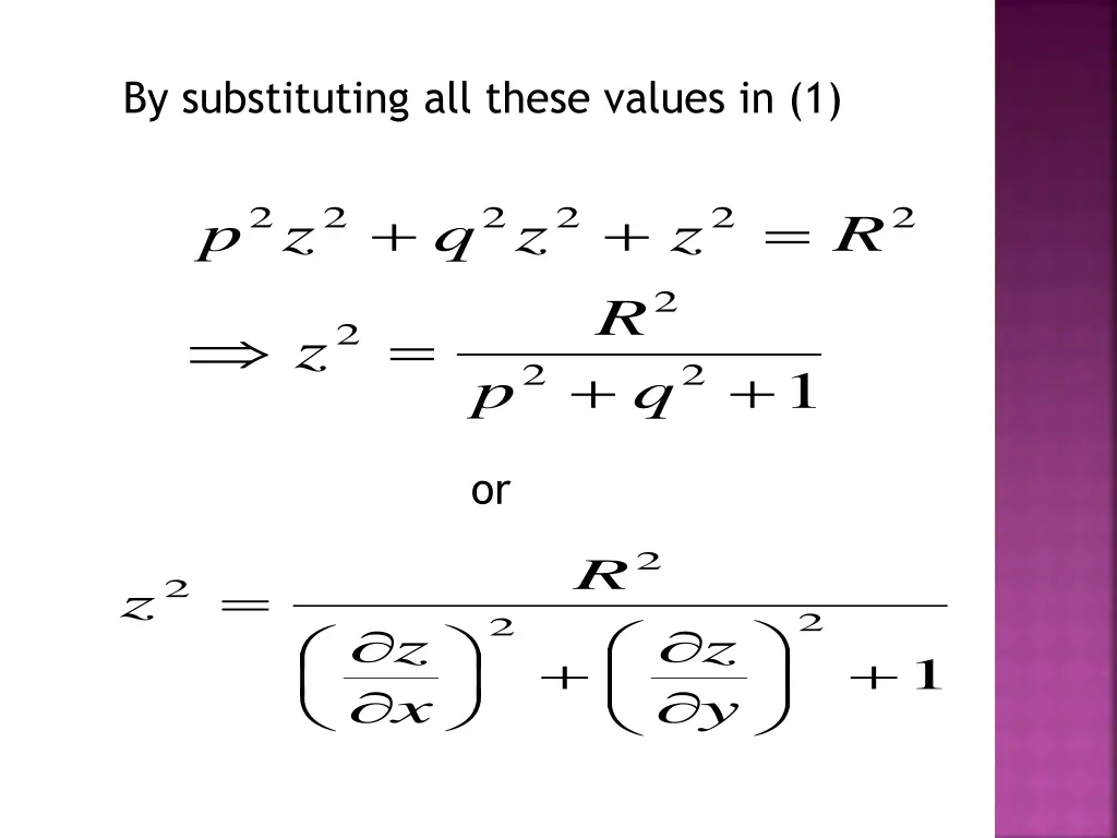 by substituting all these values in 1